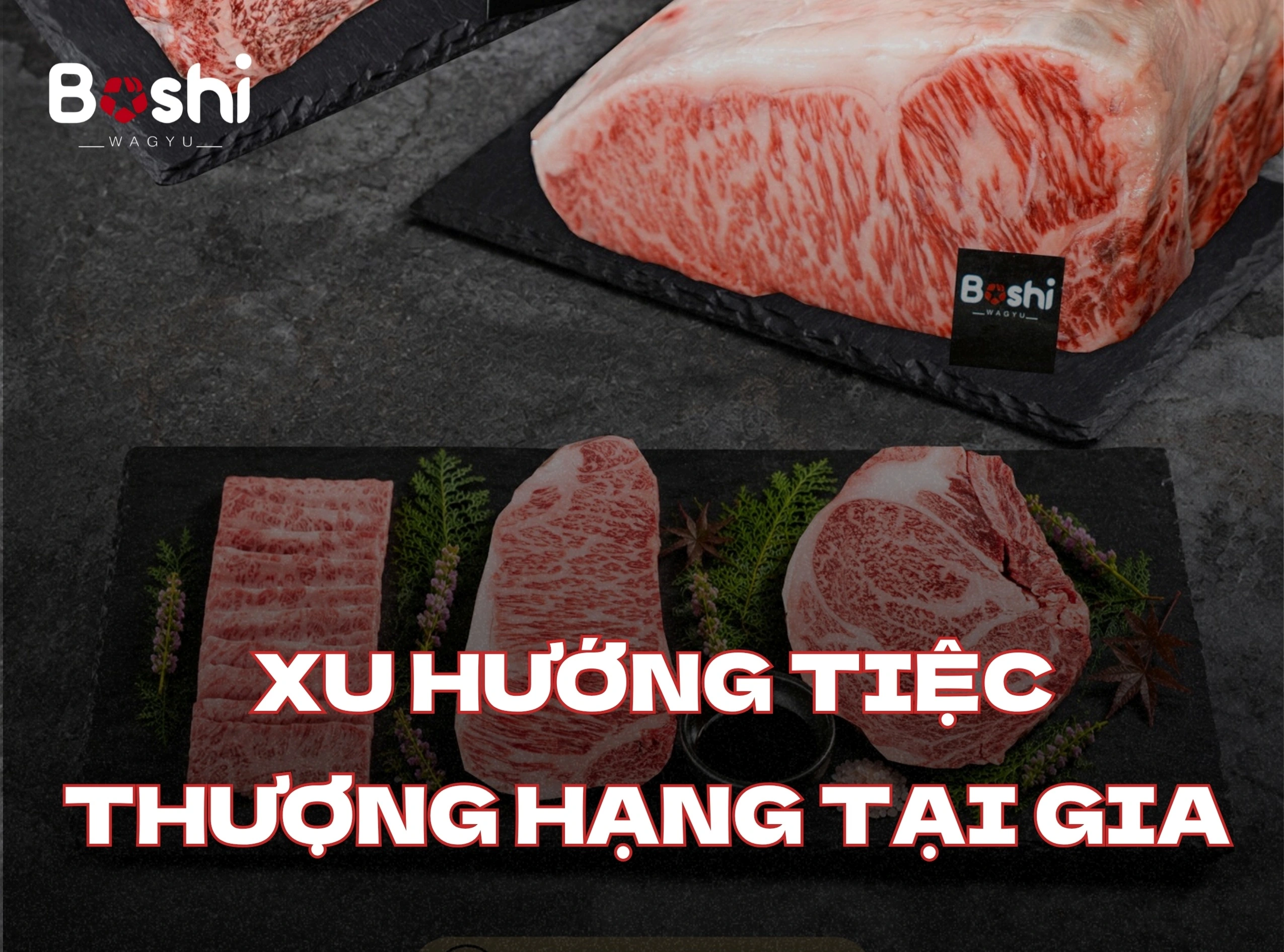 BÒ WAGYU A5 NHẬT BẢN: XU HƯỚNG TIỆC THƯỢNG HẠNG TẠI GIA DÀNH CHO NGƯỜI SÀNH SỎI